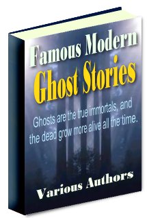 Famous Modern Ghost Stories
