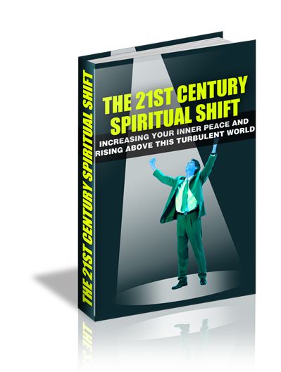The 21st Century Spiritual Shift