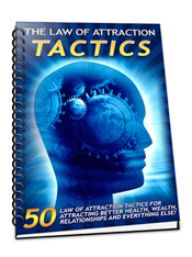 The Law Of Attraction Tactics