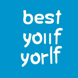 Be Your Best Self