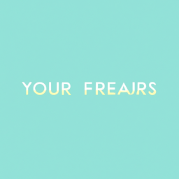 Conquer Your Fears