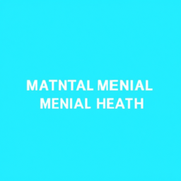 Mental Health Maintenance